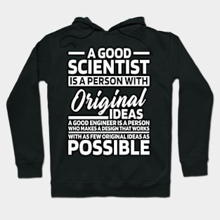 Scientist engineer funny saying Hoodie